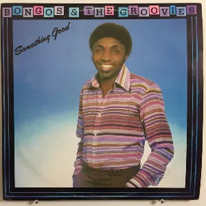 Pochette de Something Good de Bongos Ikwue and the Groovies