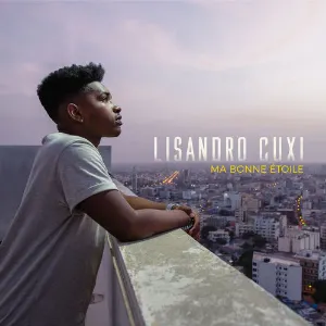Pochette de Ma bonne étoile de Lisandro Cuxi