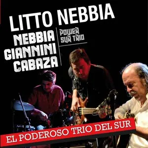 Pochette de El poderoso trío del sur de Litto Nebbia