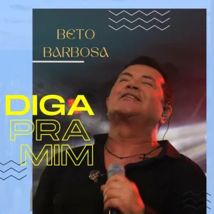 Pochette de Diga pra Mim de Beto Barbosa