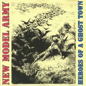 Pochette de Heroes of a Ghost Town de New Model Army