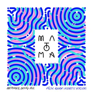 Pochette de False Alarm (Remixes Vol. II) de Matoma - Becky Hill