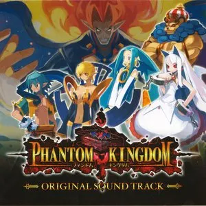 Pochette de PHANTOM KINGDOM ORIGINAL SOUND TRACK de Tenpei Satō - Takayuki Aihara