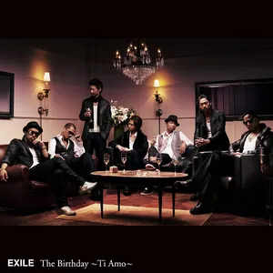 Pochette de The Birthday 〜Ti Amo〜 de EXILE