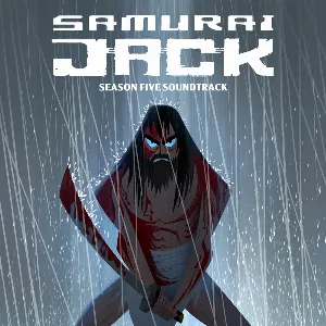 Pochette de Samurai Jack: The Complete Fifth Season Soundtrack de Tyler Bates