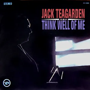 Pochette de Think Well Of Me de Jack Teagarden