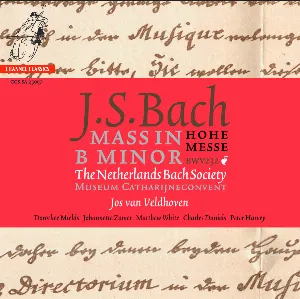 Pochette Bach: Mass in B-Minor / The Netherlands Bach Society, Jos van Veldhoven