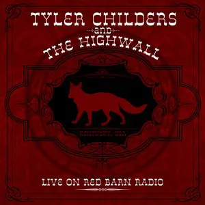 Pochette de Live on Red Barn Radio de Tyler Childers