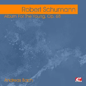 Pochette Schumann: Album For The Young, Op. 68