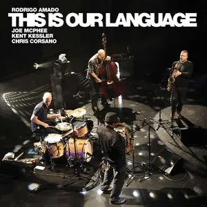 Pochette de This Is Our Language de Chris Corsano - Joe McPhee