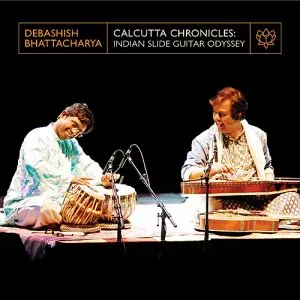 Pochette Calcutta Chronicles: Indian Slide Guitar Odyssey