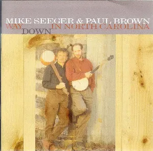 Pochette de Way Down in North Carolina de Mike Seeger