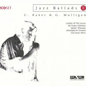 Pochette Jazz Ballads 1: Chet Baker & Gerry Mulligan