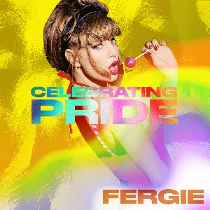 Pochette Fergie: Celebrating Pride