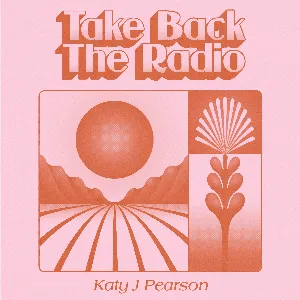 Pochette de Take Back the Radio de Katy J Pearson