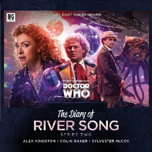 Pochette de The Diary of River Song Series 02 de James Goss - Dan Starkey - Barnaby Edwards - Alan Cox - Matt Fitton - Guy Adams - Colin Baker - Sylvester McCoy - Jessie Buckley - John Dorney