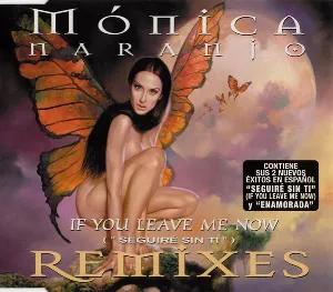Pochette de If You Leave Me Now ("Seguiré Sin Ti") (Remixes) de Mónica Naranjo
