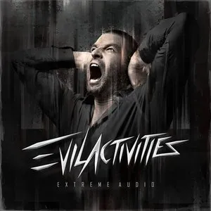 Pochette de Extreme Audio de Evil Activities