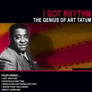 Pochette I Got Rhythm - The Genius of Art Tatum
