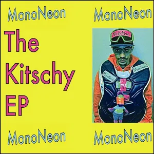 Pochette de The Kitschy EP de MonoNeon