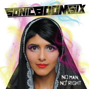 Pochette de No Man, No Right de Sonic Boom Six