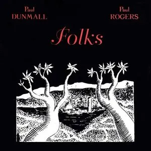 Pochette de Folks de Paul Rogers - Paul Dunmall