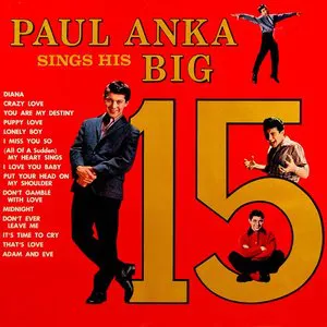 Pochette Paul Anka Sings His Big 15