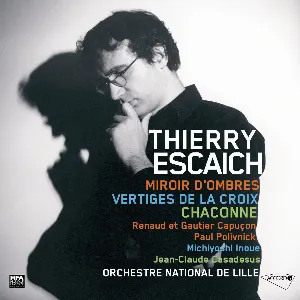Pochette de Miroir D'ombres / Vertiges de la Croix / Chaconne de Gautier Capuçon - Jean‐Claude Casadesus - Orchestre national de Lille - Thierry Escaich - Renaud Capuçon