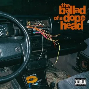 Pochette de The Ballad of a Dopehead de Jay Worthy