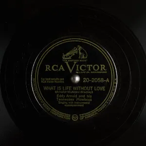 Pochette de What Is Life Without Love / Be Sure There's No Mistake de Eddy Arnold