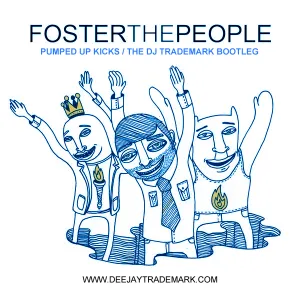 Pochette de Pumped Up Kicks (DJ Trademark Bootleg) de Foster the People