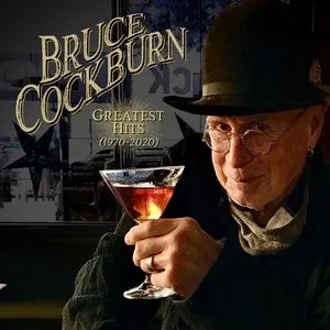 Pochette de Greatest Hits (1970-2020) de Bruce Cockburn