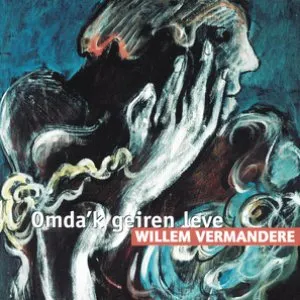 Pochette de Omda’k geiren leve de Willem Vermandere