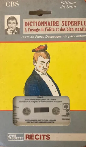 Pochette de Dictionnaire superflu à l’usage de l’élite et des bien nantis de Pierre Desproges