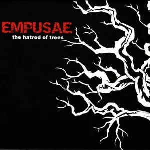 Pochette de The Hatred of Trees de Empusae