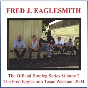 Pochette de The Official Bootleg Series, Volume 2 de Fred Eaglesmith