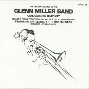 Pochette de The Original Reunion of the Glenn Miller Band de Glenn Miller Orchestra