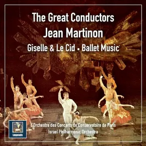 Pochette de Giselle & Le Cid - Ballet Music de Jules Massenet - Jean Martinon - Orchestre de la Société des Concerts du Conservatoire - Israel Philharmonic Orchestra - Adolphe Adam