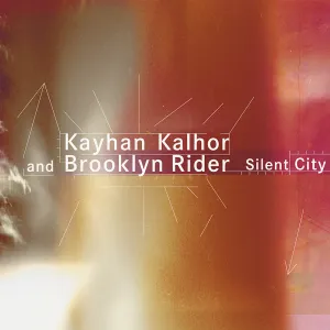 Pochette de Silent City de Kayhan Kalhor
