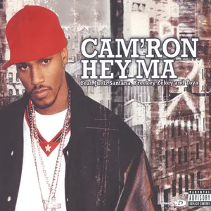 Pochette de Hey Ma de Cam’ron
