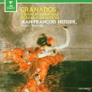 Pochette de Danzas españolas / Escenas románticas de Jean‐François Heisser - Enrique Granados
