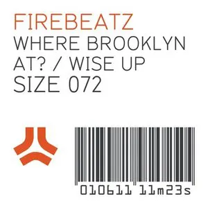 Pochette de Where Brooklyn At? / Wise Up de Firebeatz