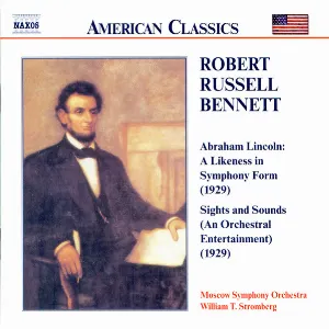 Pochette de Abraham Lincoln: A Likeness in Symphony Form / Sights and Sounds (An Orchestral Entertainment) de William T. Stromberg - Moscow Symphony Orchestra