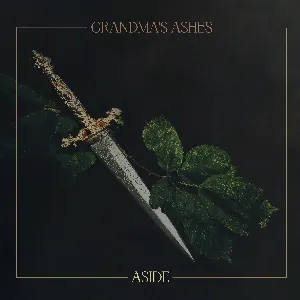 Pochette de Aside de Grandma’s Ashes