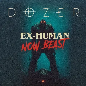 Pochette Ex‐human, Now Beast