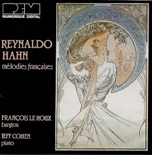 Pochette de Mélodies françaises de François Le Roux - Reynaldo Hahn - Jeff Cohen