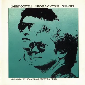 Pochette de Dedicated to Bill Evans and Scott La Faro de Larry Coryell - Miroslav Vitouš
