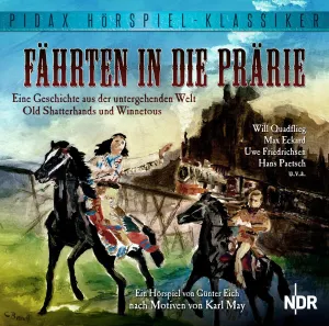 Pochette de Fährten in die Prärie de Karl May