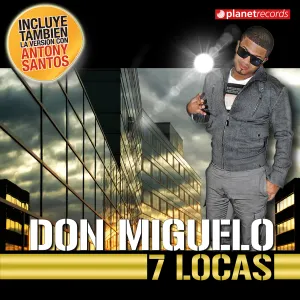Pochette de 7 locas de Don Miguelo