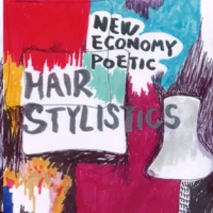 Pochette de New Economy Poetic de Hair Stylistics
